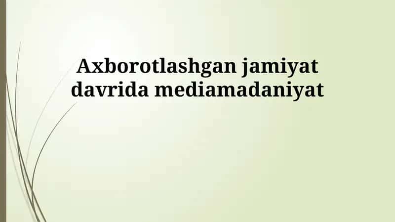Axborot jamiyatida media madaniyati