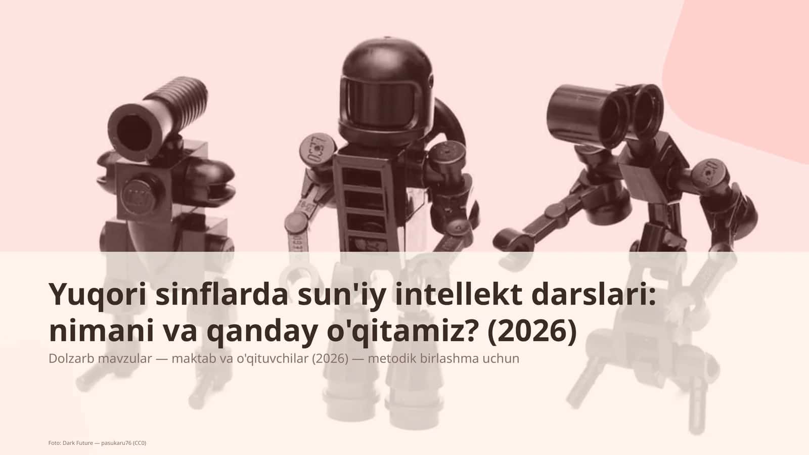Yuqori sinflarda sun'iy intellekt darslari: nimani va qanday o'qitamiz?