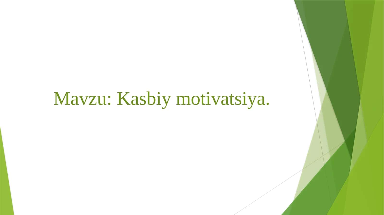 Kasbiy motivatsiya