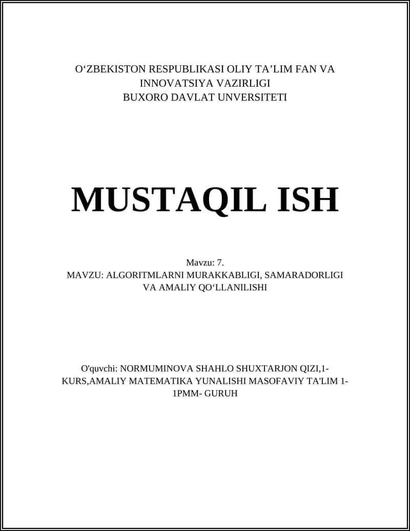 ALGORITMLARNI MURAKKABLIGI, SAMARADORLIGI VA AMALIY QO‘LLANILISHI