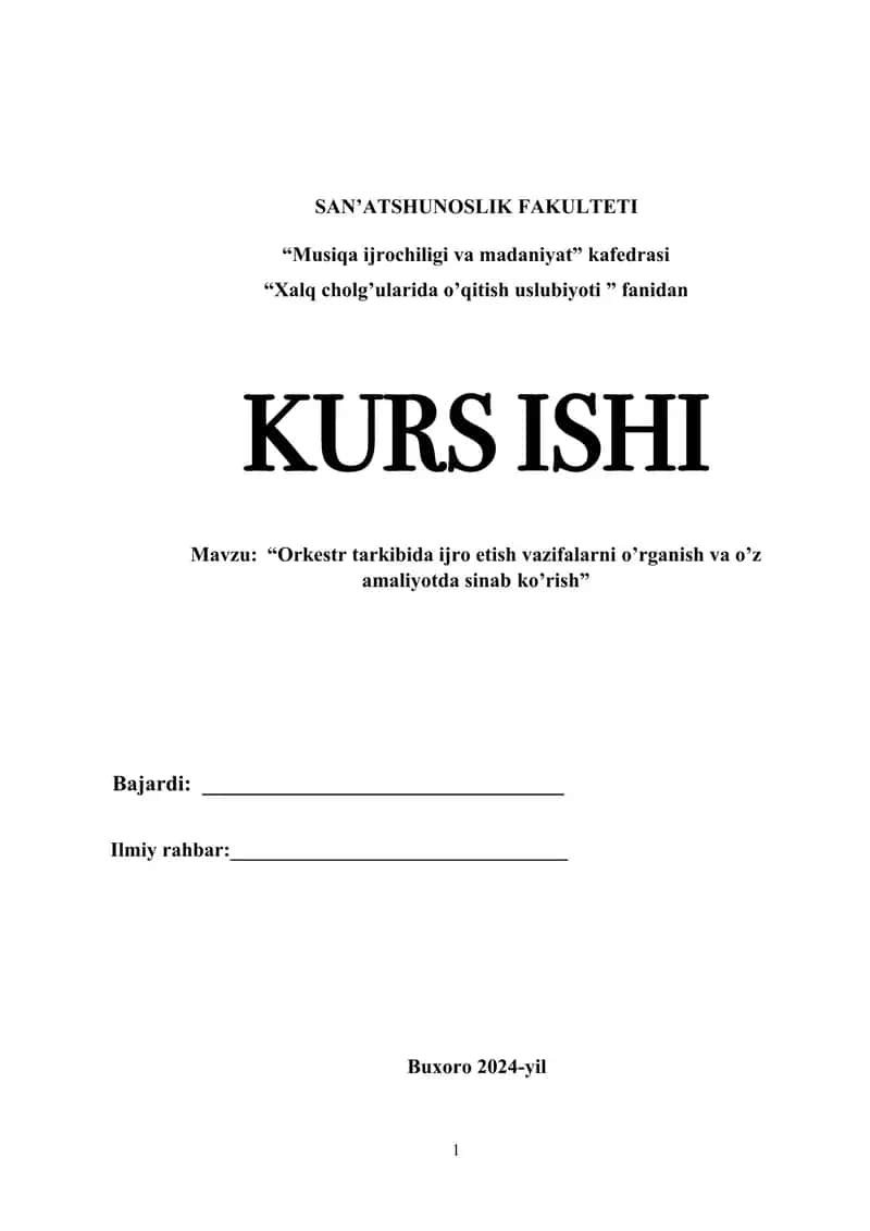 ORKESTR TARKIBIDA IJRO ETISH VAZIFALARINI O’RGANISH VA O’Z AMALIYOTIDA SINAB KO’RISH