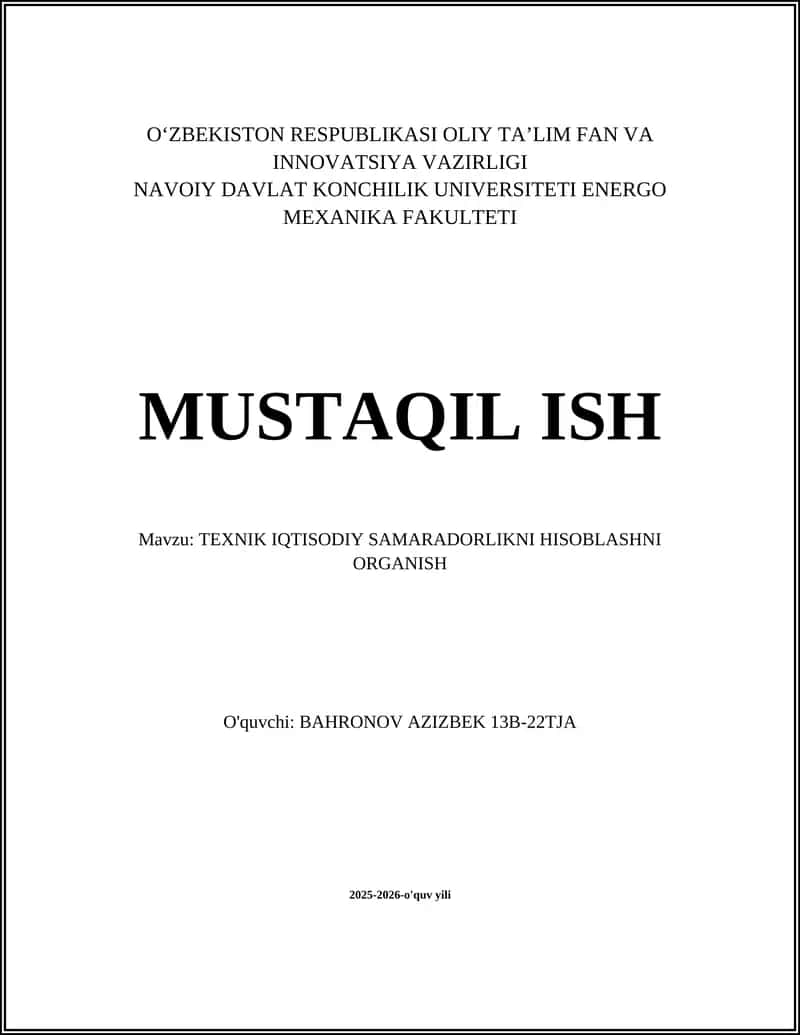 TEXNIK IQTISODIY SAMARADORLIKNI HISOBLASHNI ORGANISH