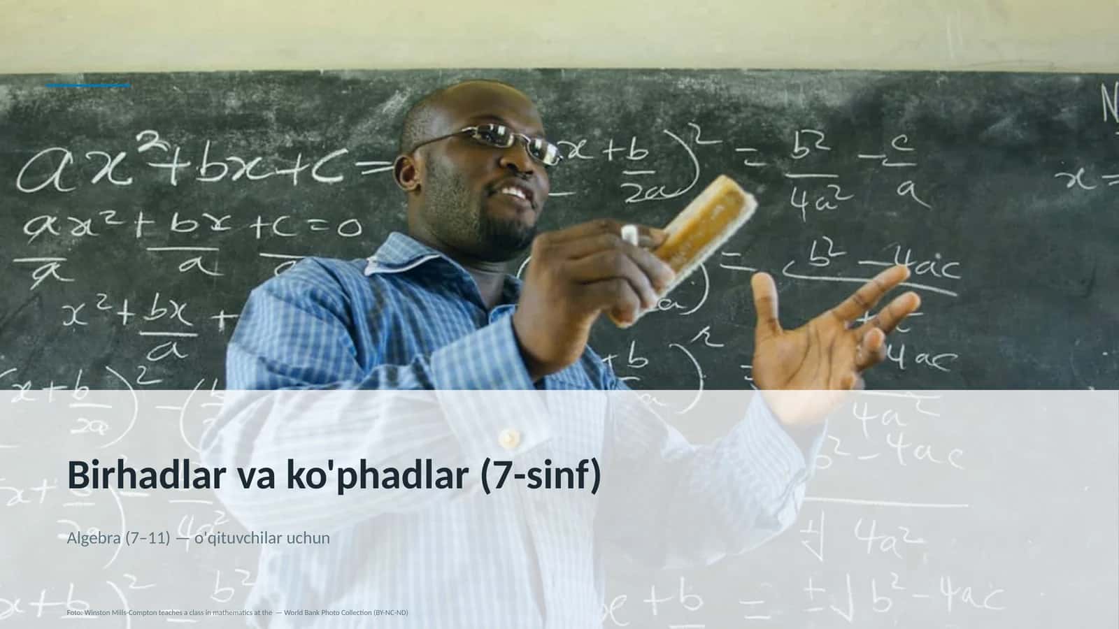 Birhadlar va ko'phadlar (7-sinf)