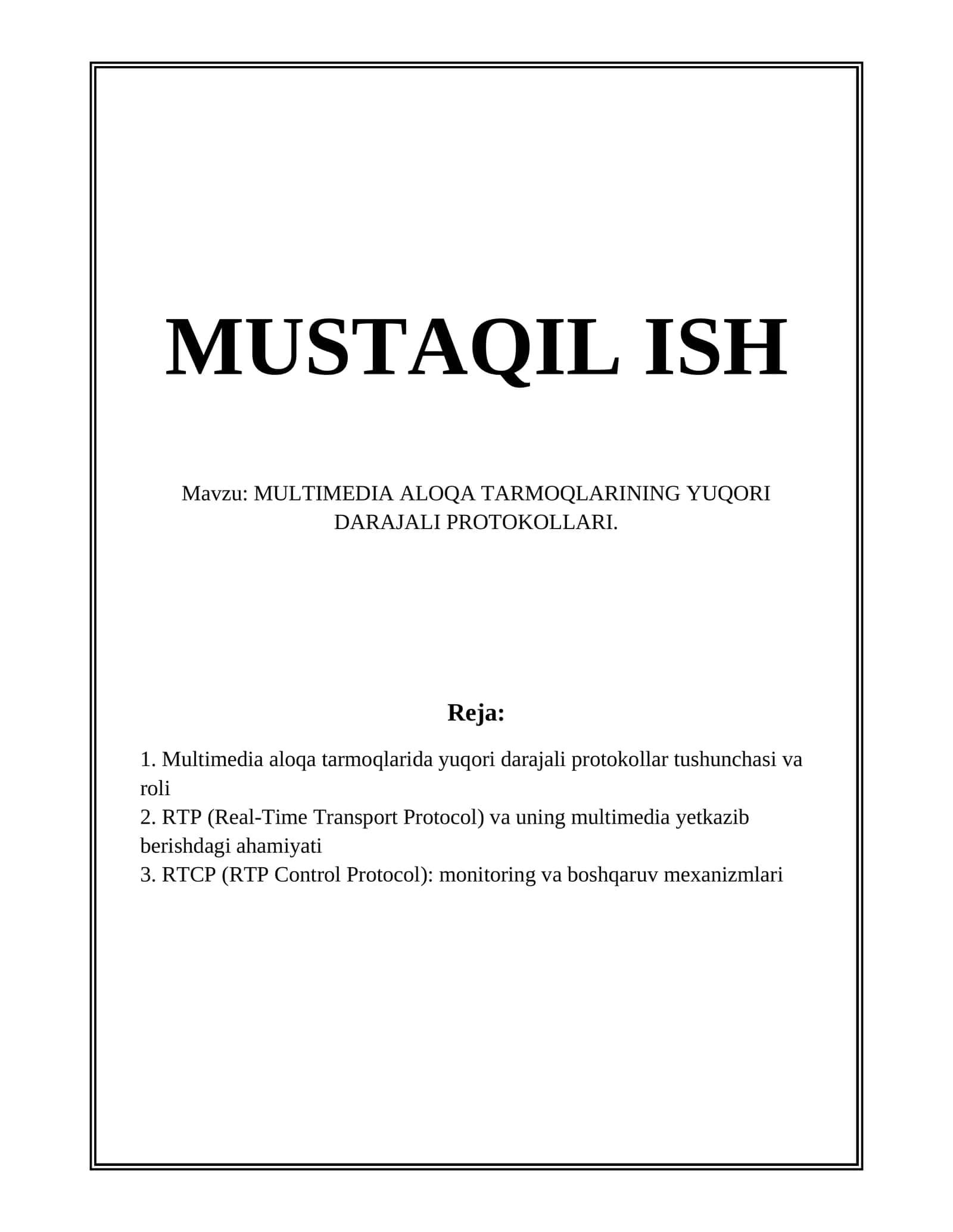 MULTIMEDIA ALOQA TARMOQLARINING YUQORI DARAJALI PROTOKOLLARI