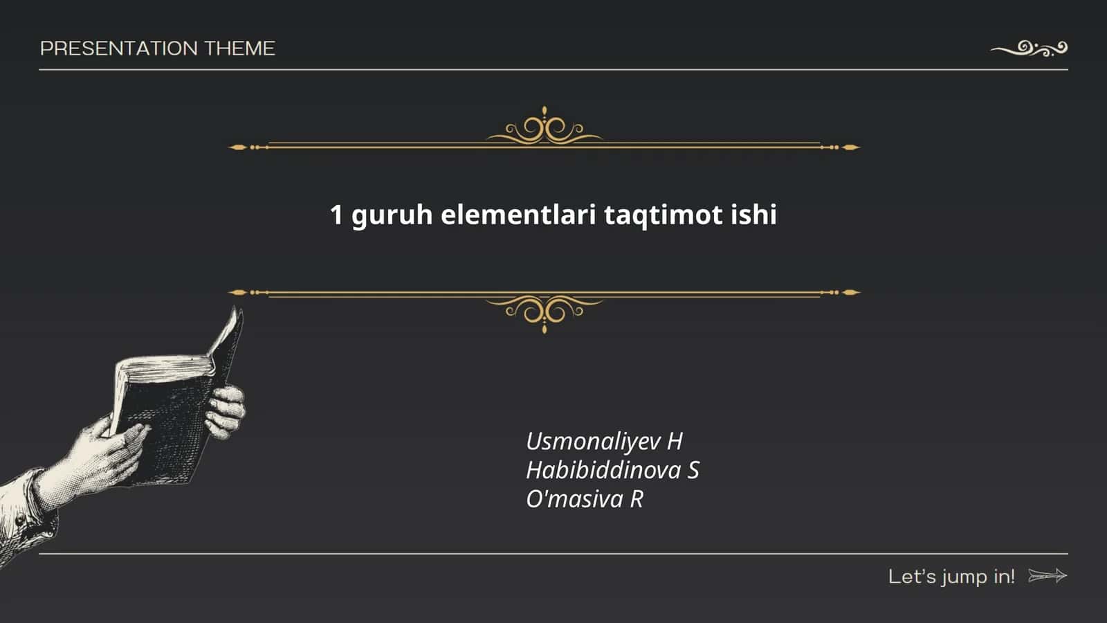 1 guruh elementlari taqdimot ishi