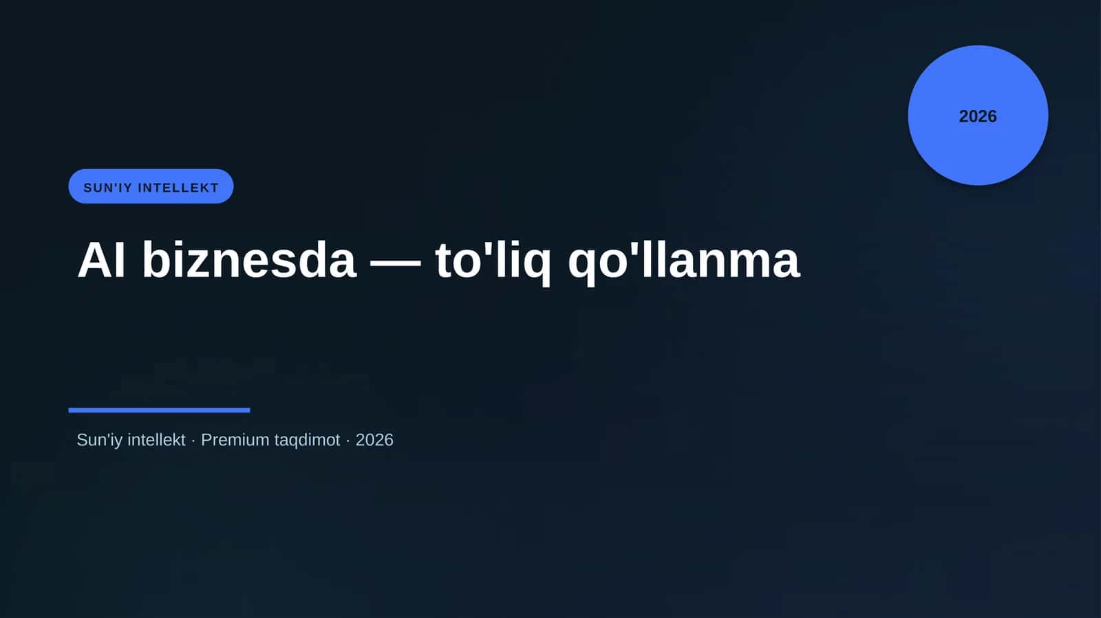 AI biznesda — to'liq qo'llanma