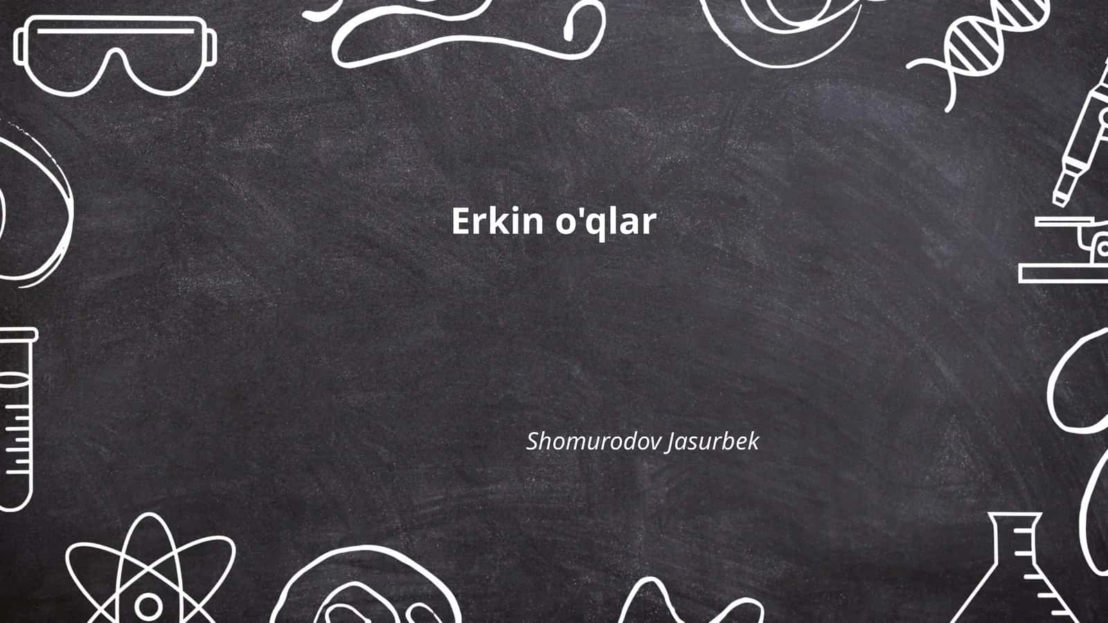 Erkin o'qlar