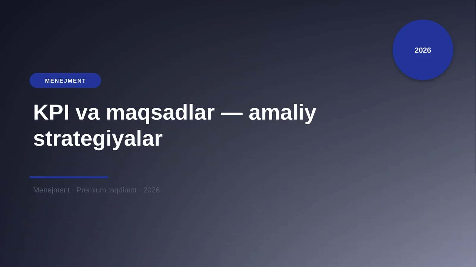 KPI va maqsadlar — amaliy strategiyalar