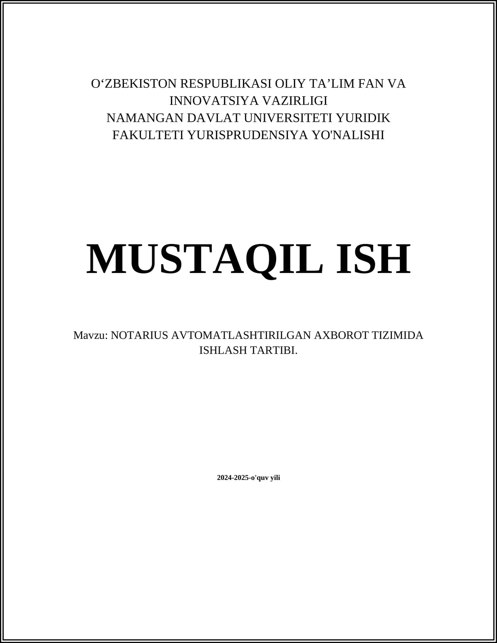 NOTARIUS AVTOMATLASHTIRILGAN AXBOROT TIZIMIDA ISHLASH TARTIBI