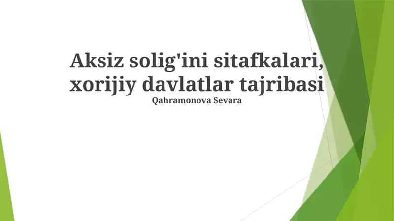 Aksiz solig'ini sitafkalari, xorijiy davlatlar tajribasi