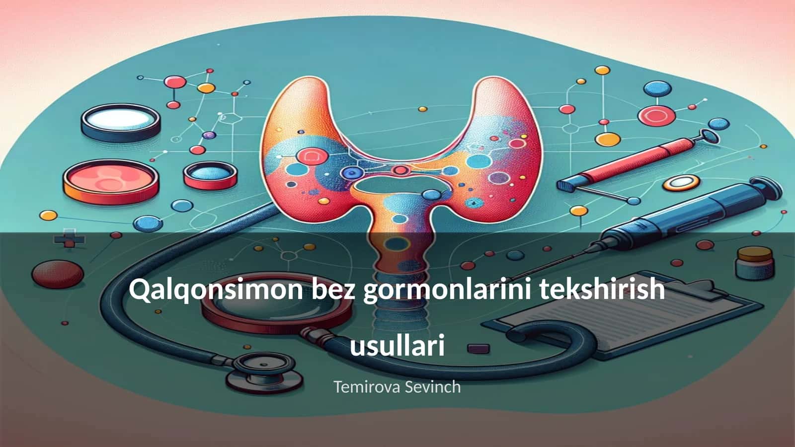 Qalqonsimon bez gormonlarini tekshirish usullari