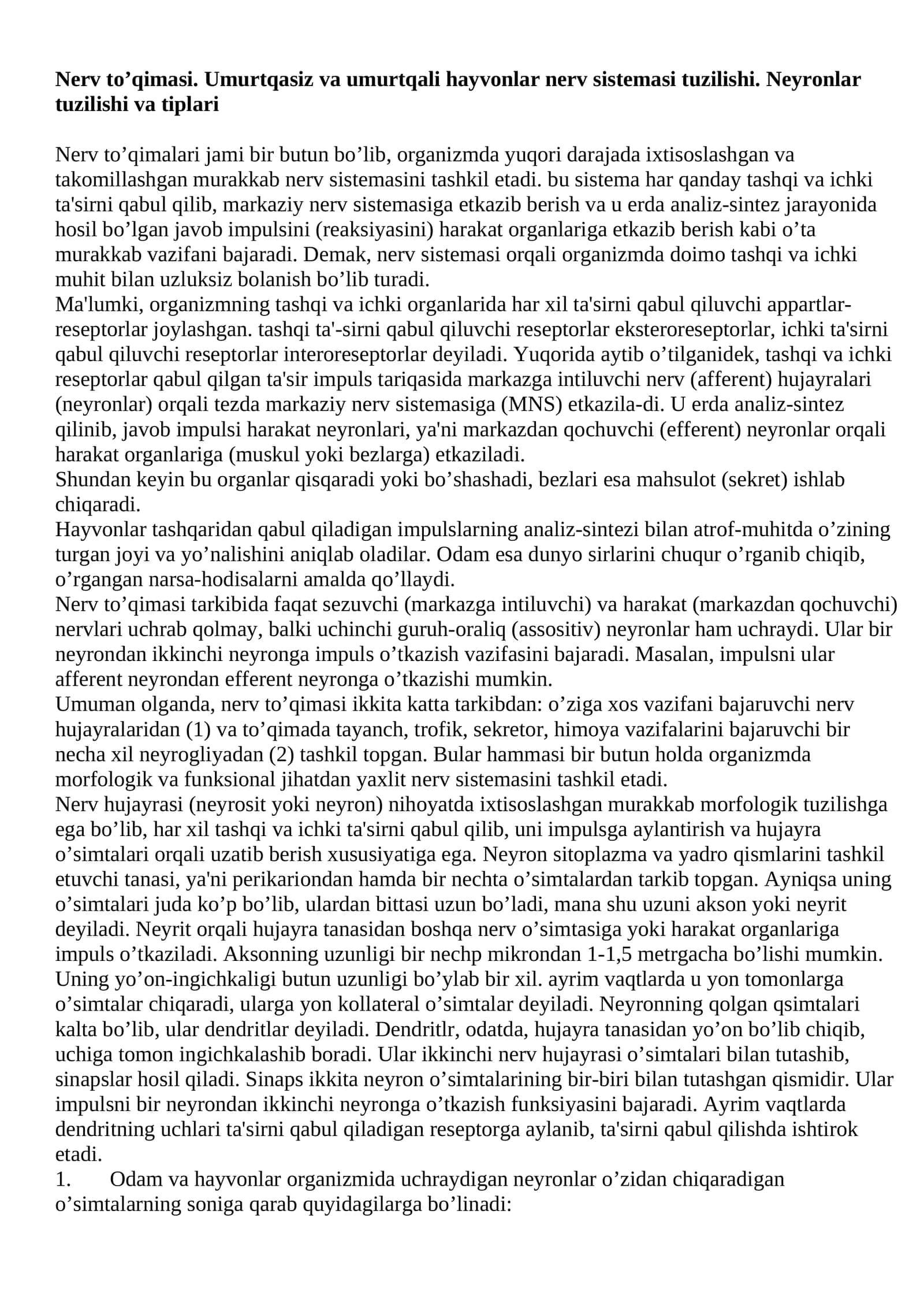 Nerv to’qimasi. Umurtqasiz va umurtqali hayvonlar nerv sistemasi tuzilishi. Neyronlar tuzilishi va tiplari