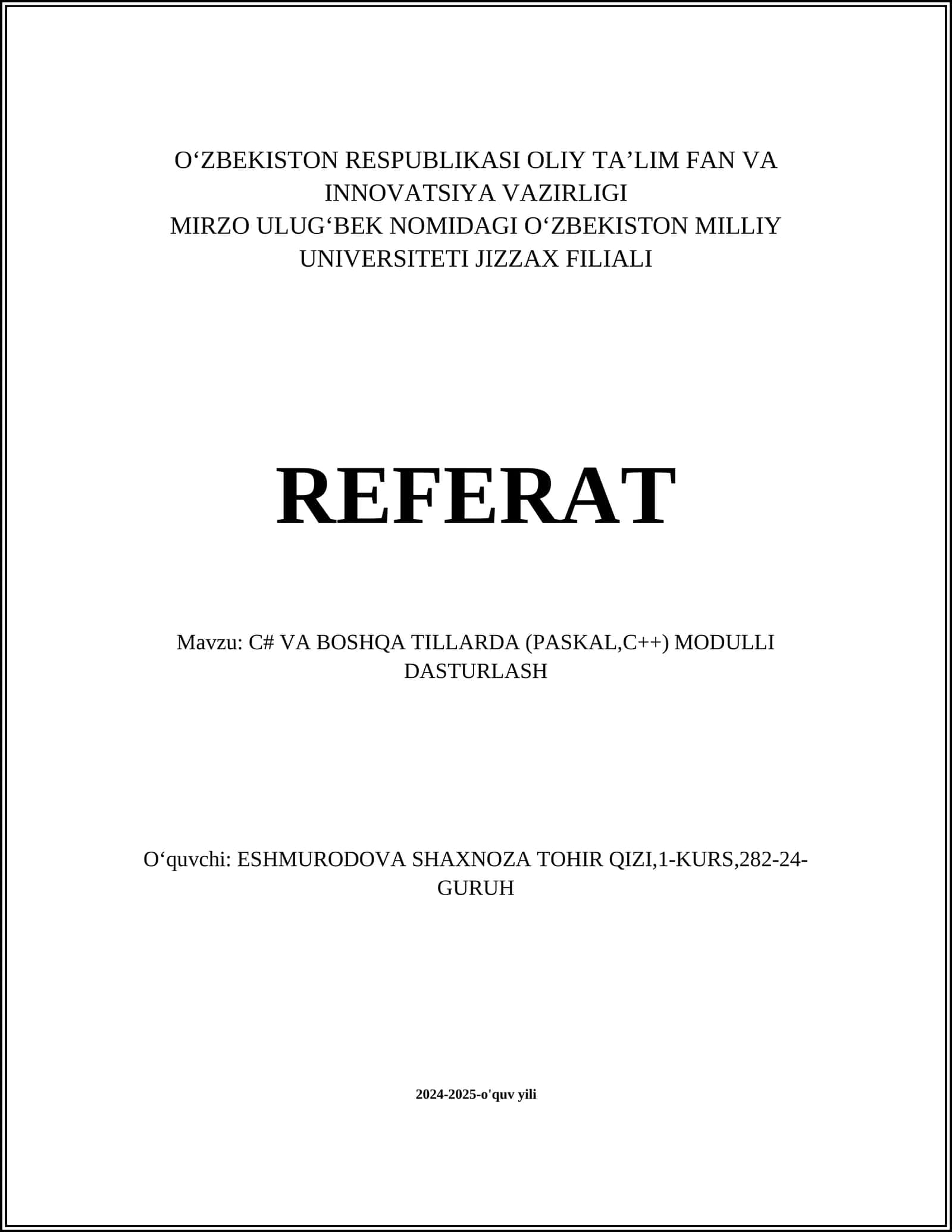 C# VA BOSHQA TILLARDA (PASKAL,C++) MODULLI DASTURLASH