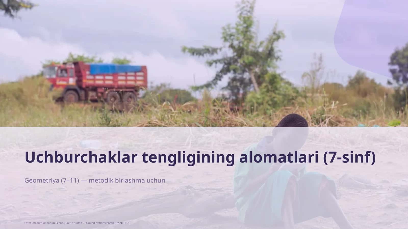Uchburchaklar tengligining alomatlari (7-sinf)