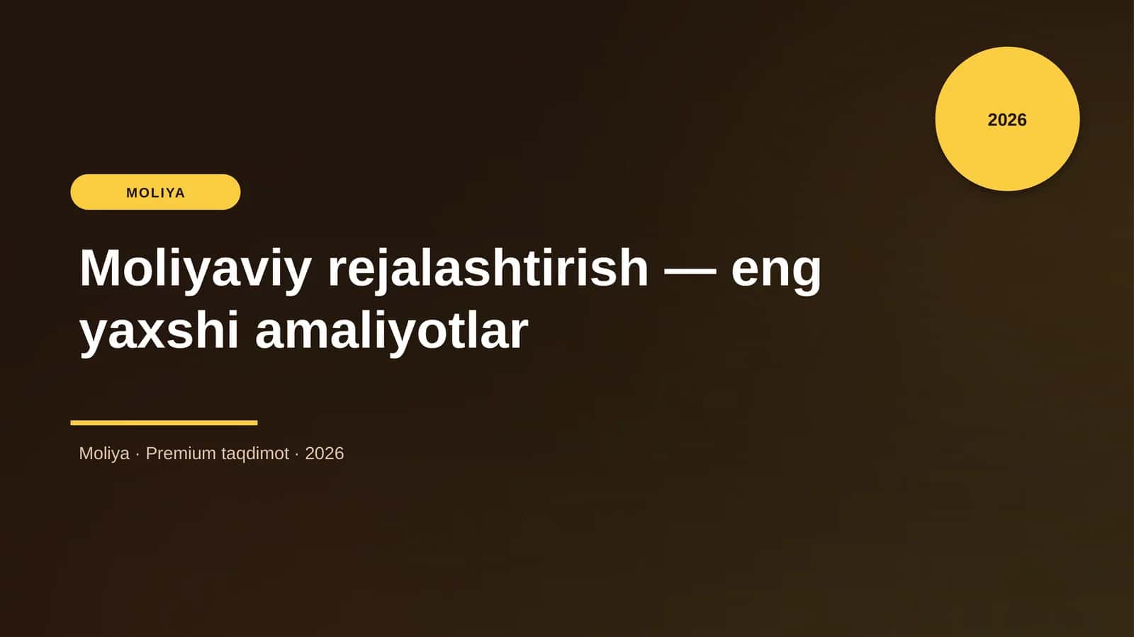 Moliyaviy rejalashtirish — eng yaxshi amaliyotlar