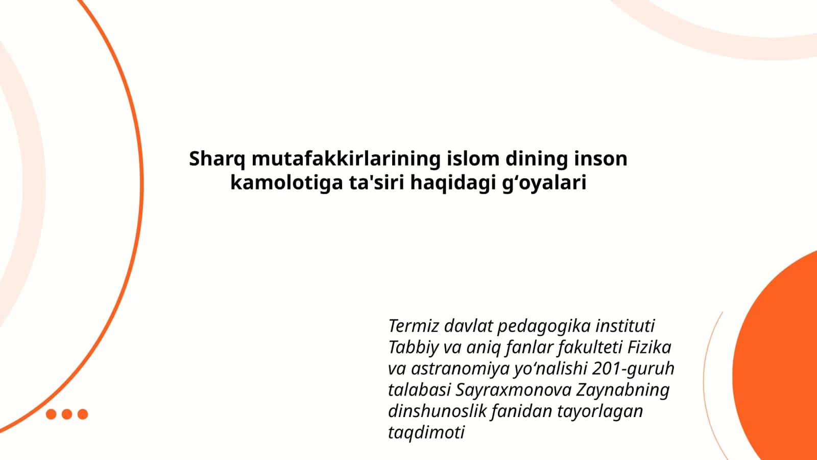 Sharq mutafakkirlarining islom dining inson kamolotiga ta'siri haqidagi gʻoyalari