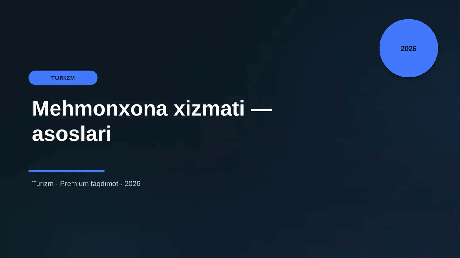 Mehmonxona xizmati — asoslari