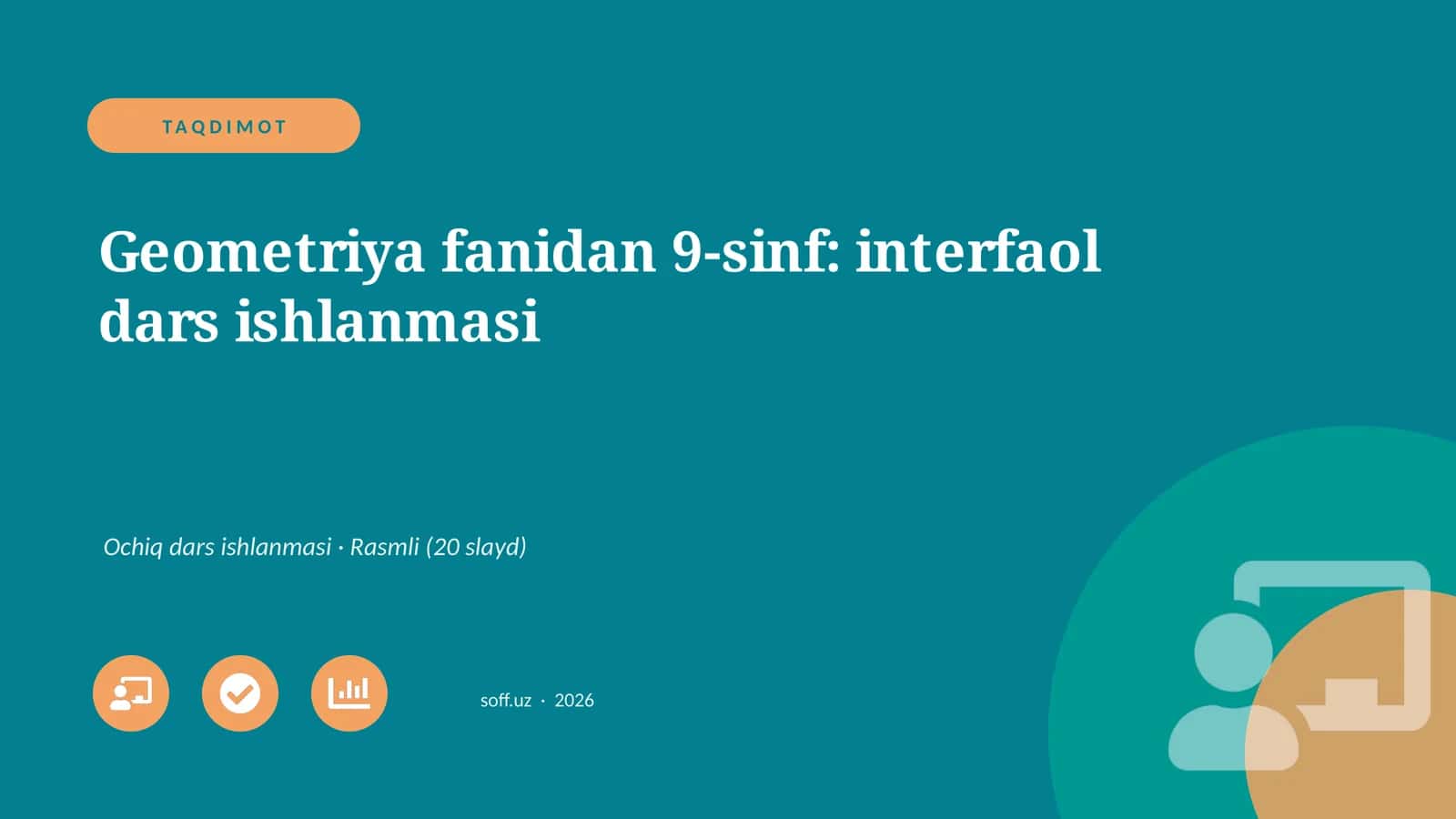 Geometriya fanidan 9-sinf: interfaol dars ishlanmasi