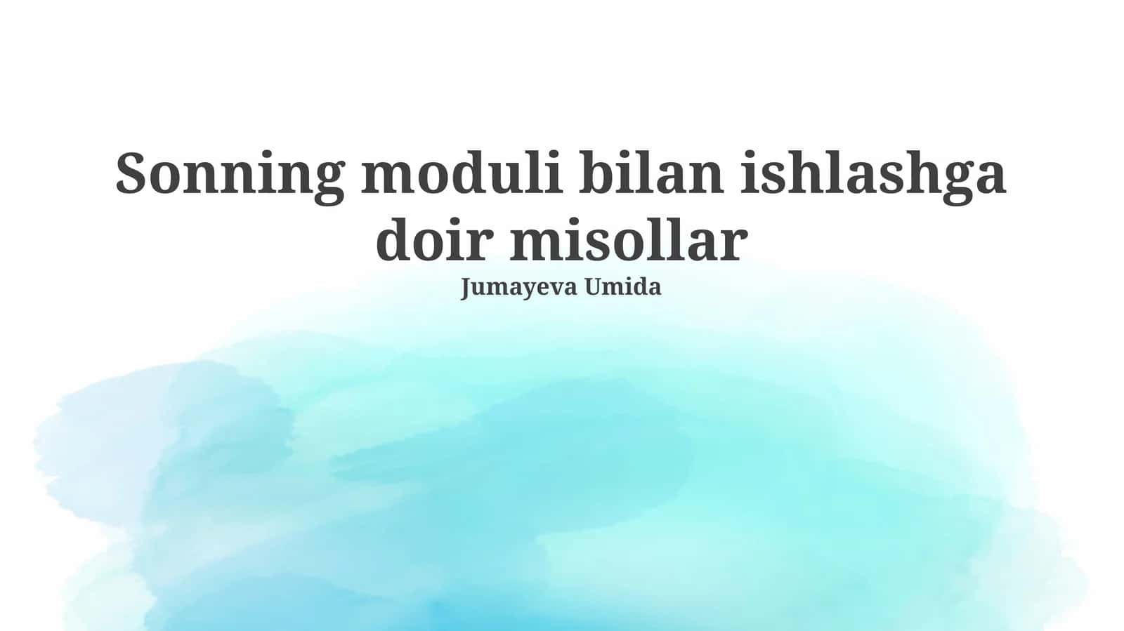 Sonning moduli bilan ishlashga doir misollar