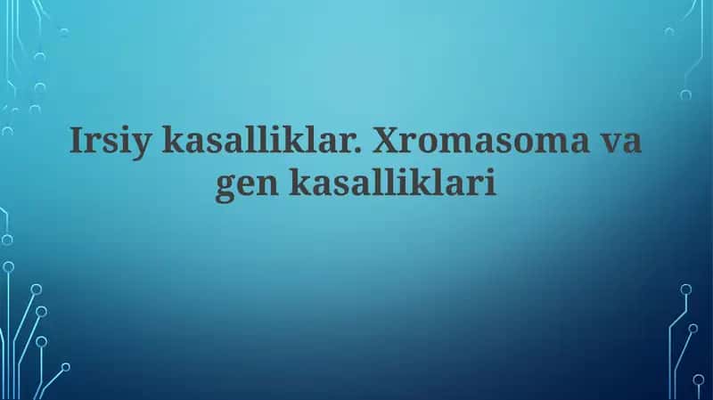 Nasliy kasalliklar