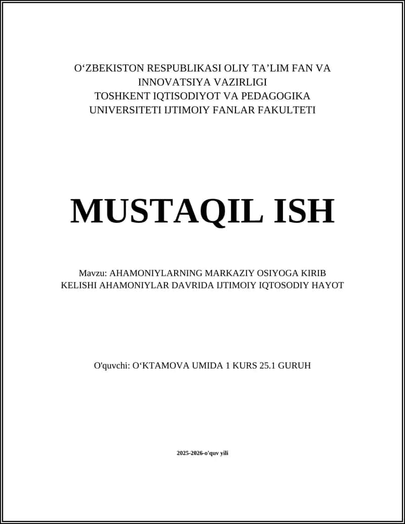 AHAMONIYLARNING MARKAZIY OSIYOGA KIRIB KELISHI AHAMONIYLAR DAVRIDA IJTIMOIY IQTOSODIY HAYOT