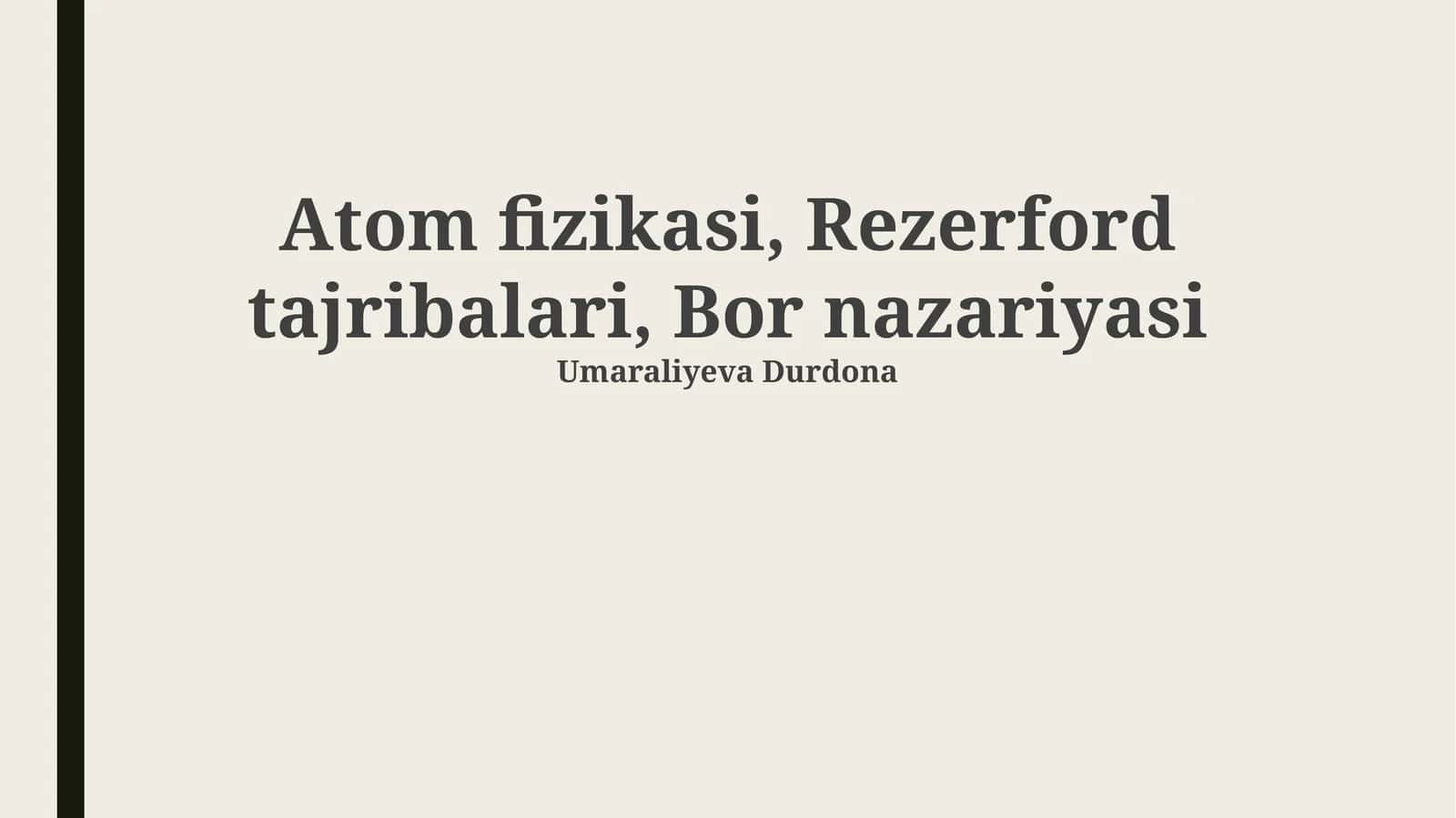 Atom fizikasi, Rezerford tajribalari, Bor nazariyasi
