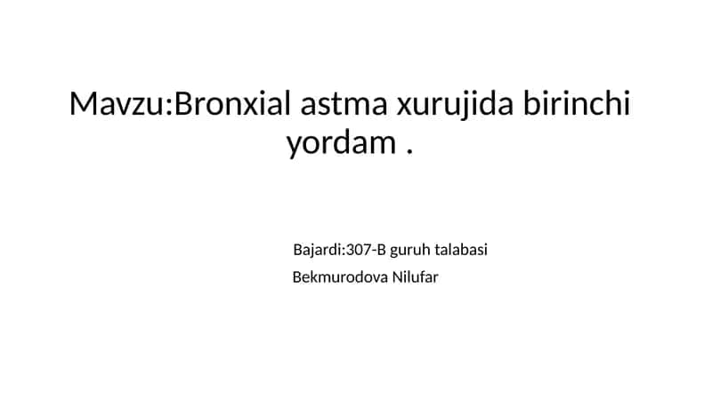 Bronxial astma da birinchi yordam korsam