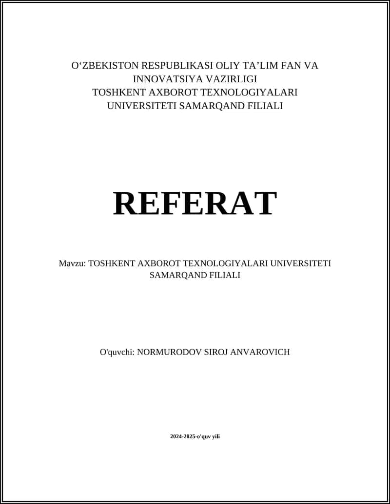 Toshkent Axborot Texnologiyalari Universiteti Samarqand Filiali Referat