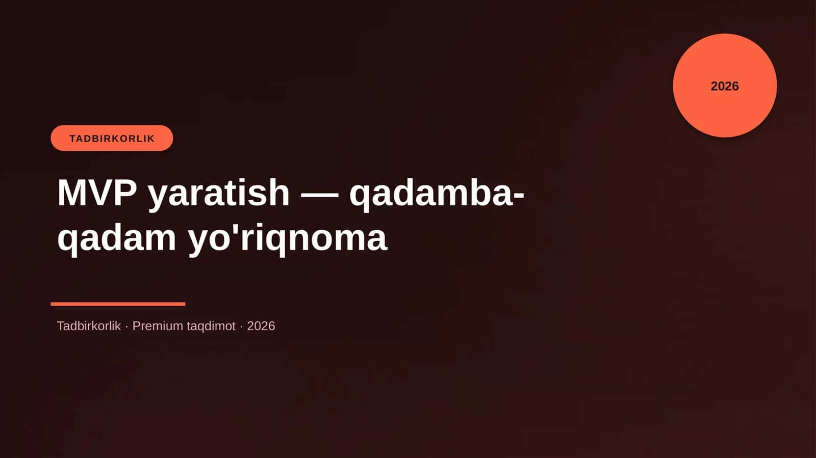 MVP Yaratish — Qadamba-qadam Yo'riqnoma