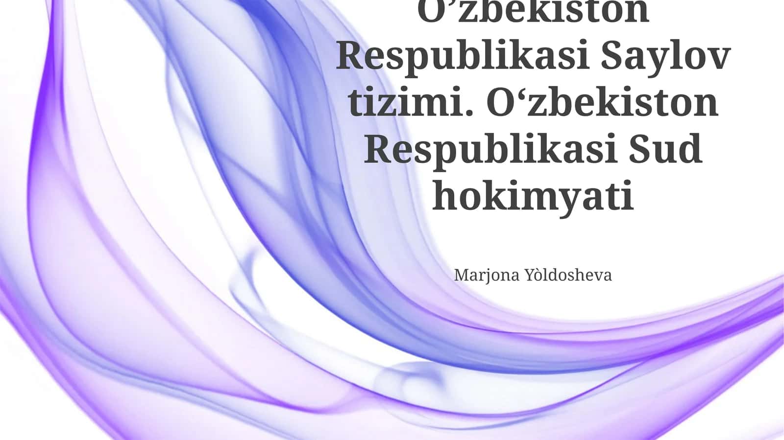 Oʻzbekiston Respublikasining sud tizimi