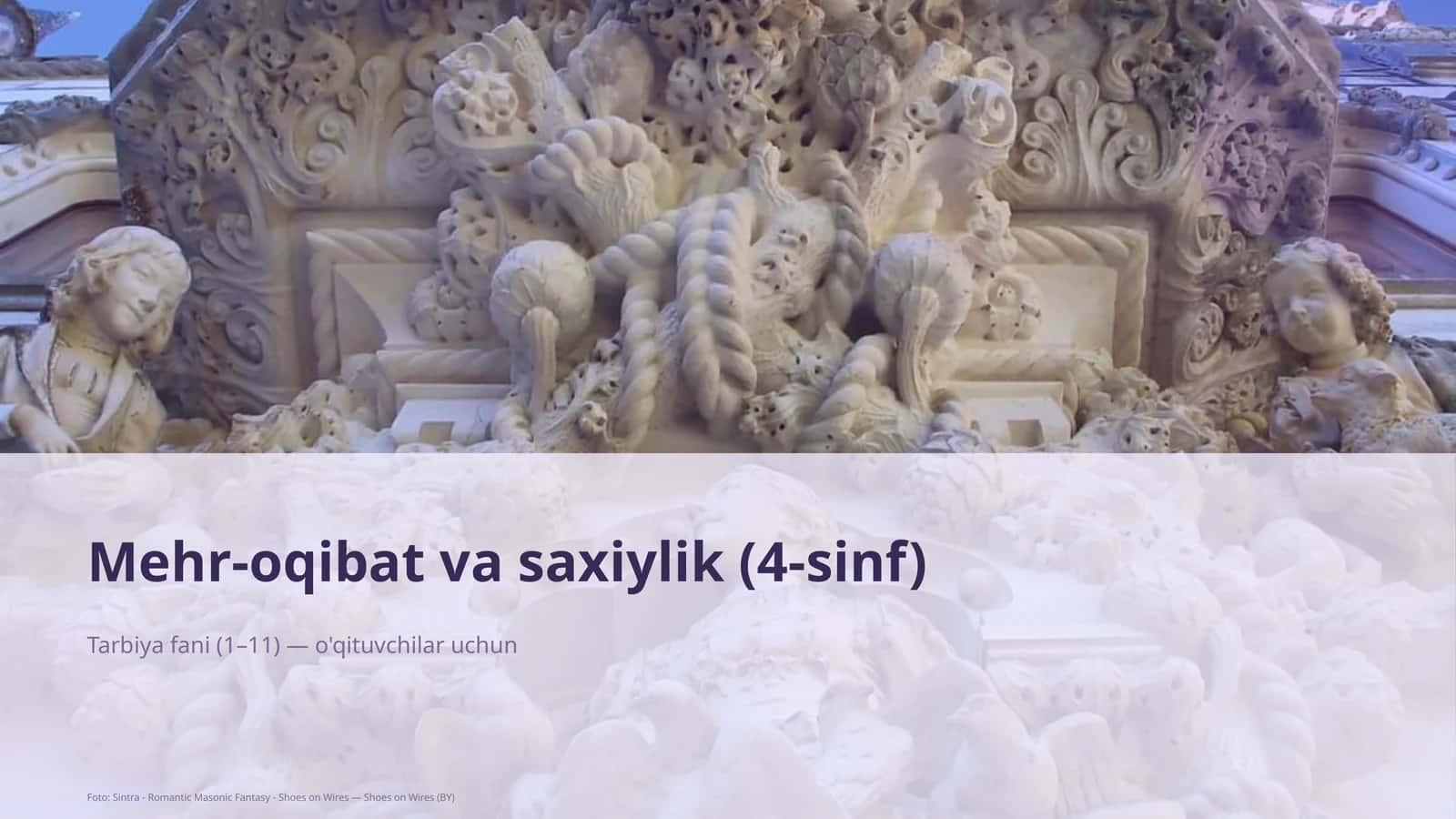 Mehr-oqibat va saxiylik (4-sinf)