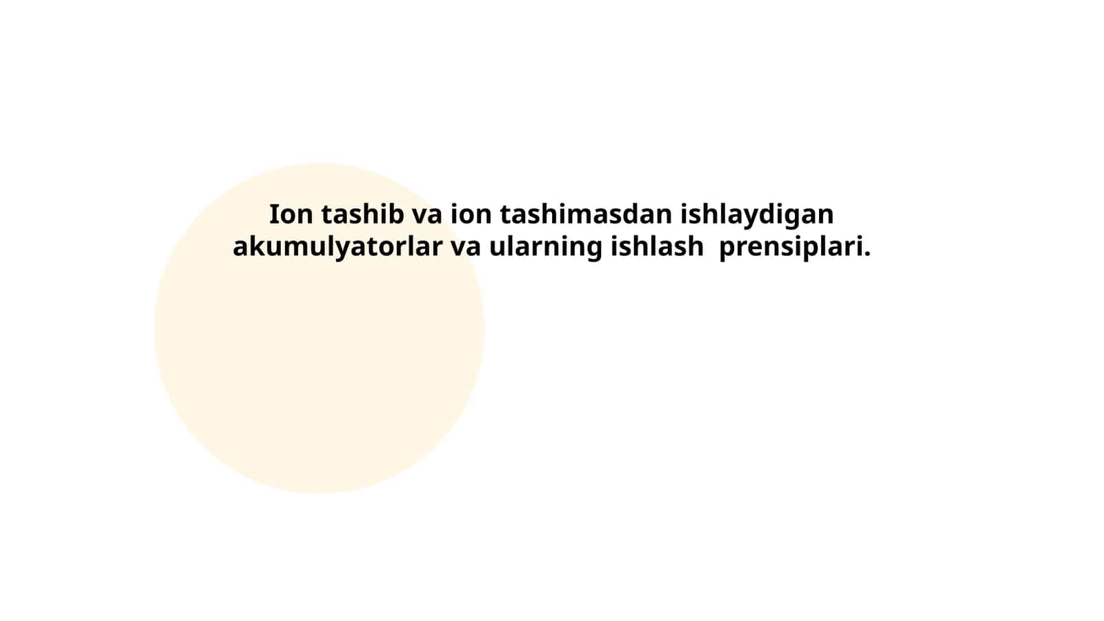 Ion tashib va ion tashimasdan ishlaydigan akumulyatorlar