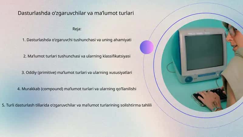 Dasturlashda o’zgaruvchilar va maʼlumot turlari
