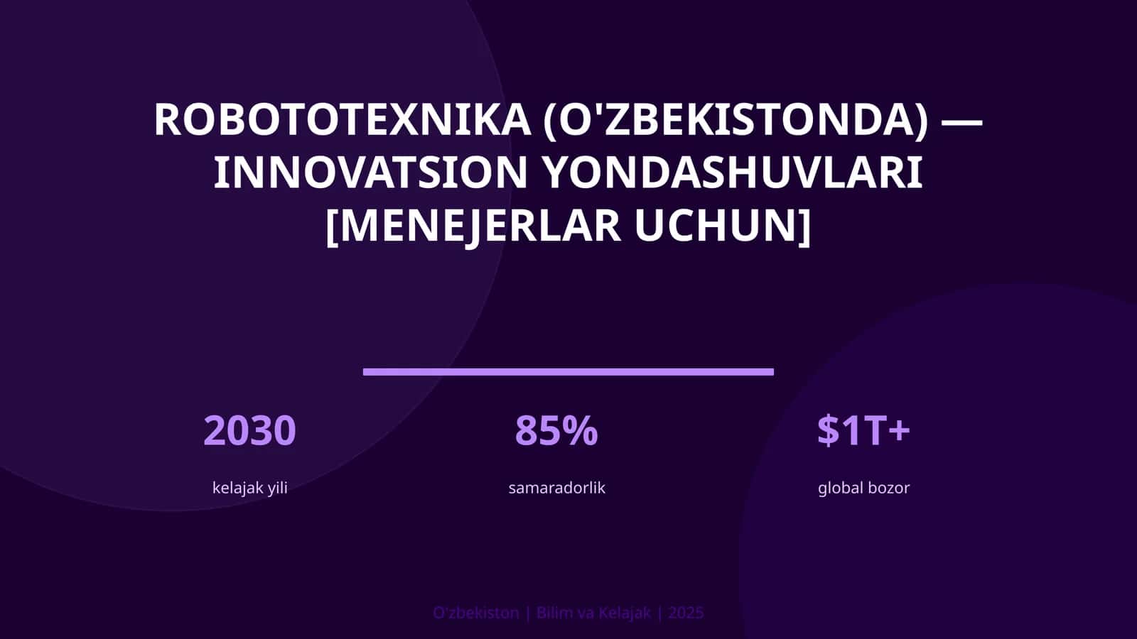 Robototexnika (O'zbekistonda) — innovatsion yondashuvlari [menejerlar uchun]