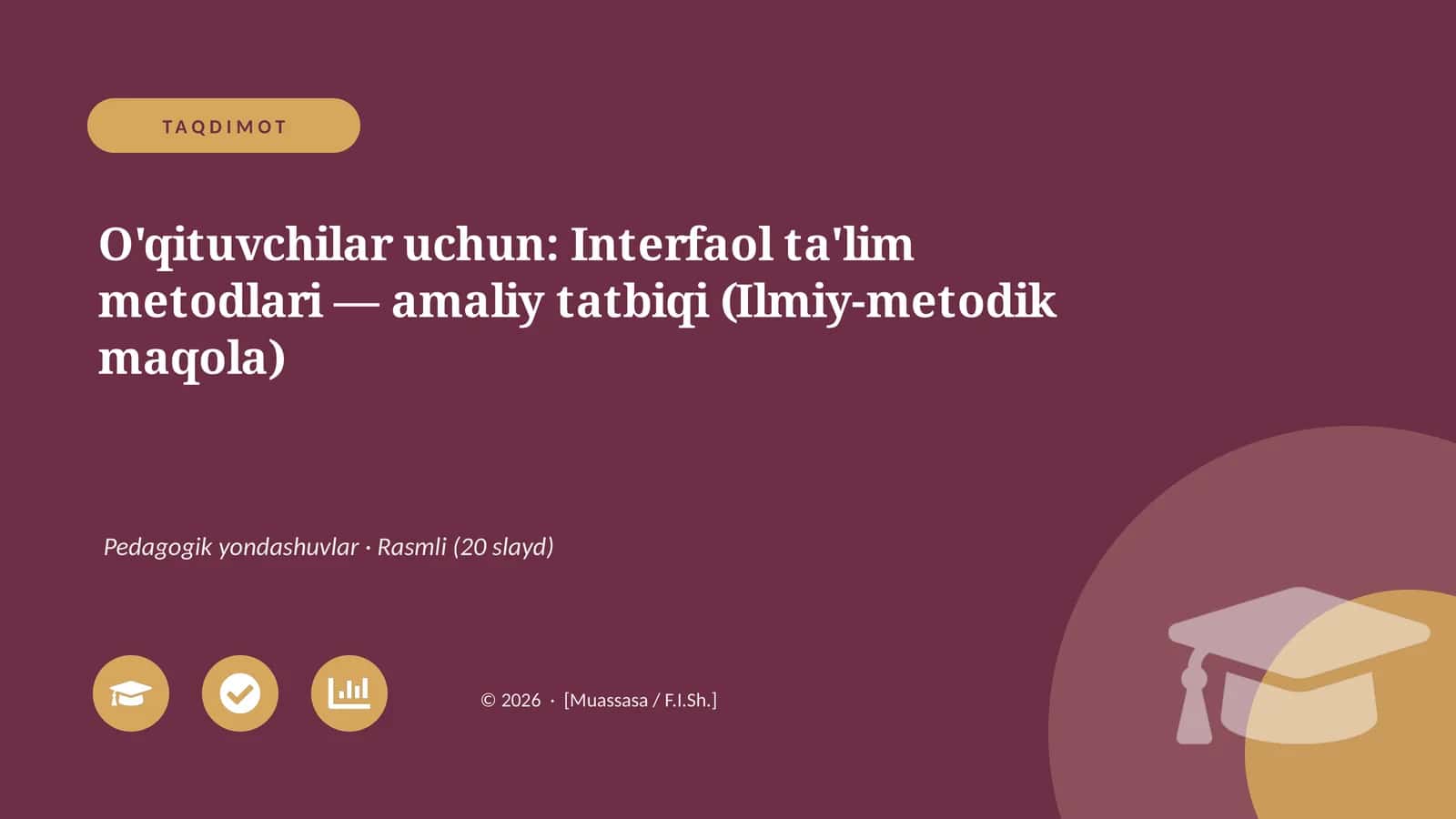 Interfaol ta'lim metodlari — amaliy tatbiqi (Ilmiy-metodik maqola)