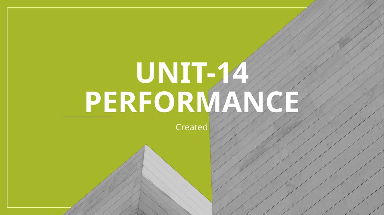 Unit-14performance