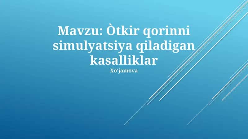 Òtkir qorinni simulyatsiya qiladigan kasalliklar