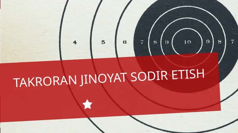 takroran jinoyat sodir etish