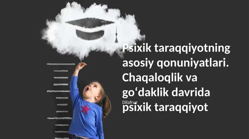 Psixik taraqqiyotning asosiy qonuniyatlari
