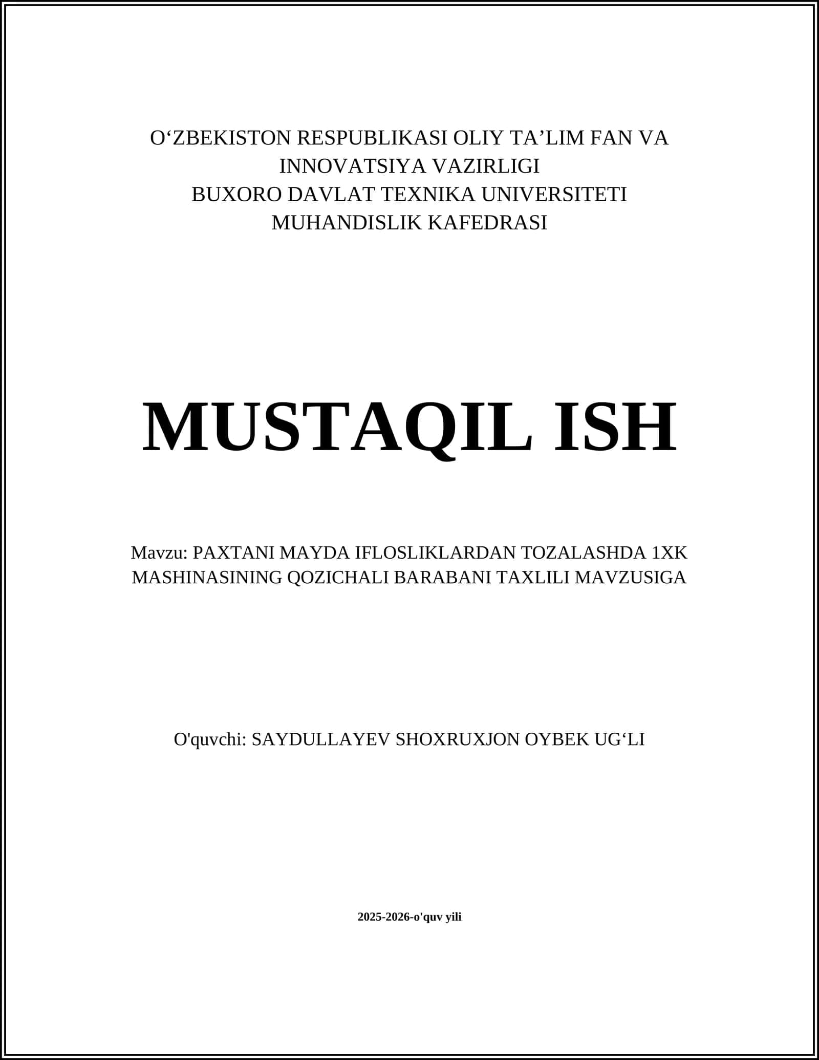 PAXTANI MAYDA IFLOSLIKLARDAN TOZALASHDA 1XK MASHINASINING QOZICHALI BARABANI TAXLILI MAVZUSI
