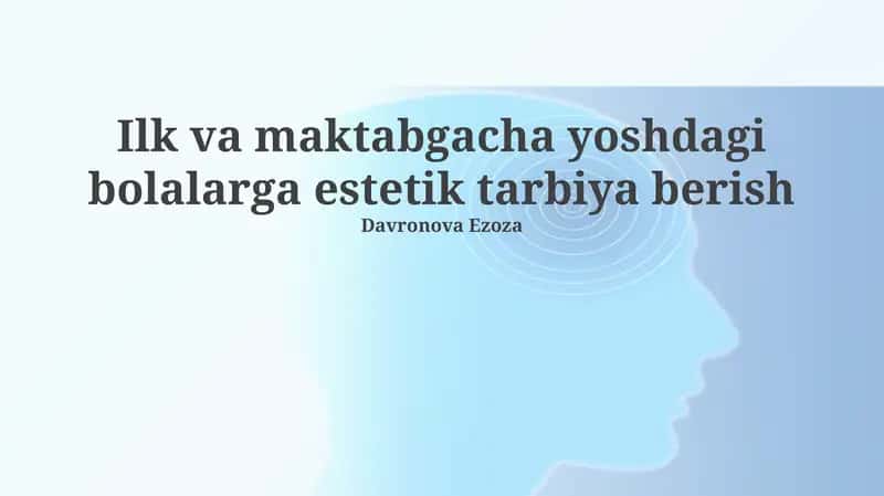 Estetik tarbiya berish