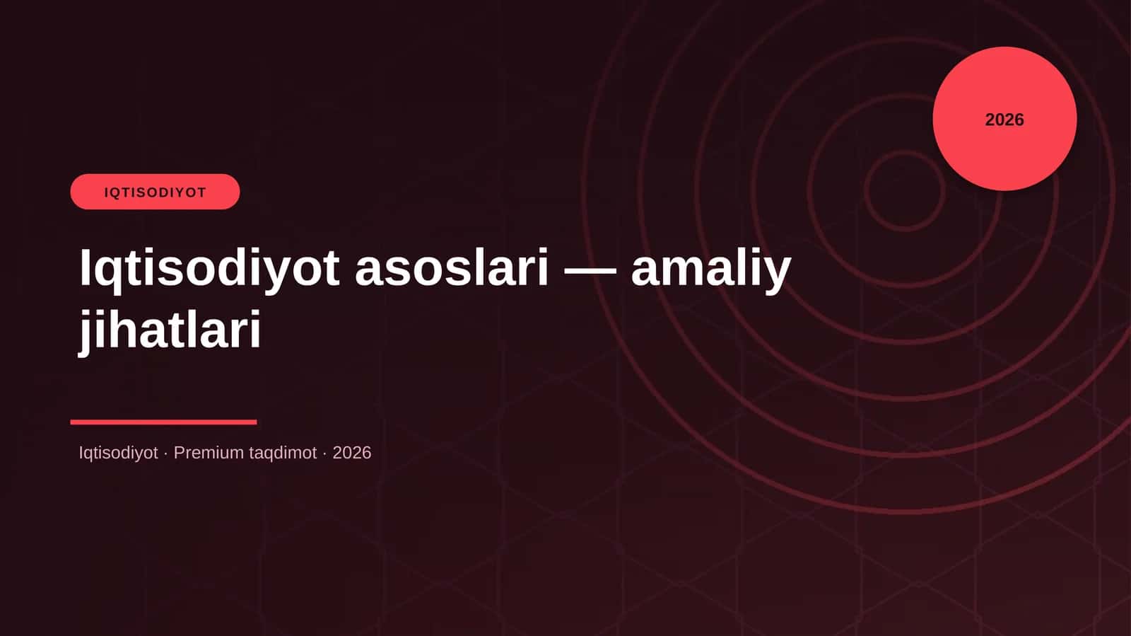 Iqtisodiyot asoslari - amaliy jihatlari