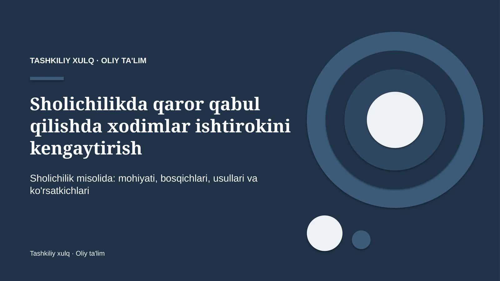 sholichilikda qaror qabul qilishda xodimlar ishtirokini kengaytirish 7022