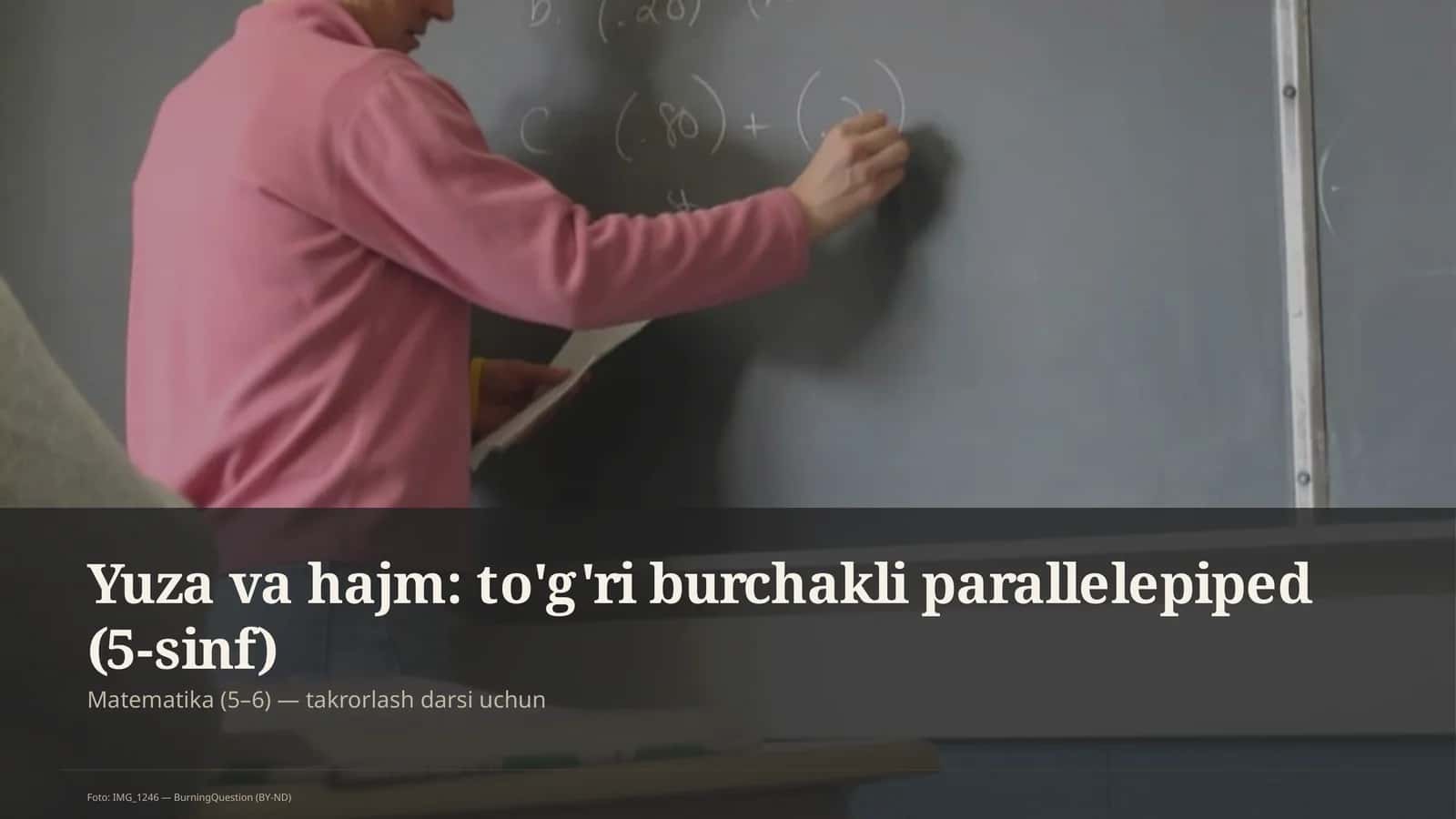 Yuza va hajm: to'g'ri burchakli parallelepiped (5-sinf)