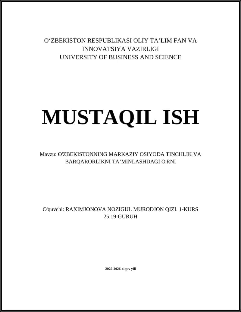 Oʻzbekistonning Markaziy Osiyoda Tinchlik va Barqarorlikni Ta'minlashdagi O'rni