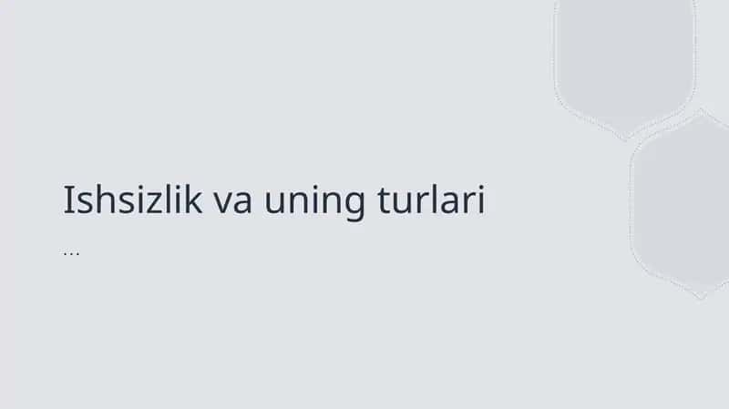 Ishsizlik va uning turlari