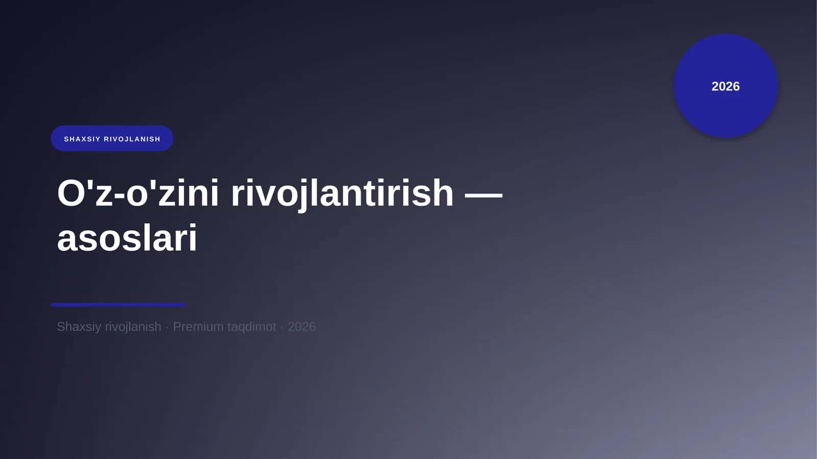 O'z-o'zini rivojlantirish — asoslari