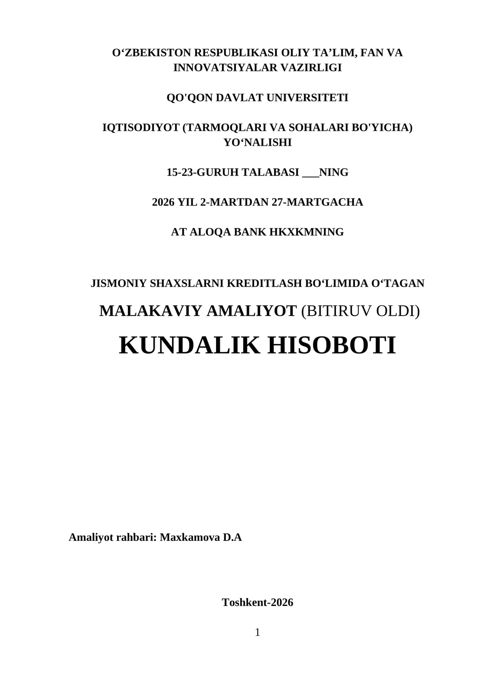 Aloqa bank(Jismoniy shaxslarni kreditlash boʻlimi) Amaliyot hisoboti.