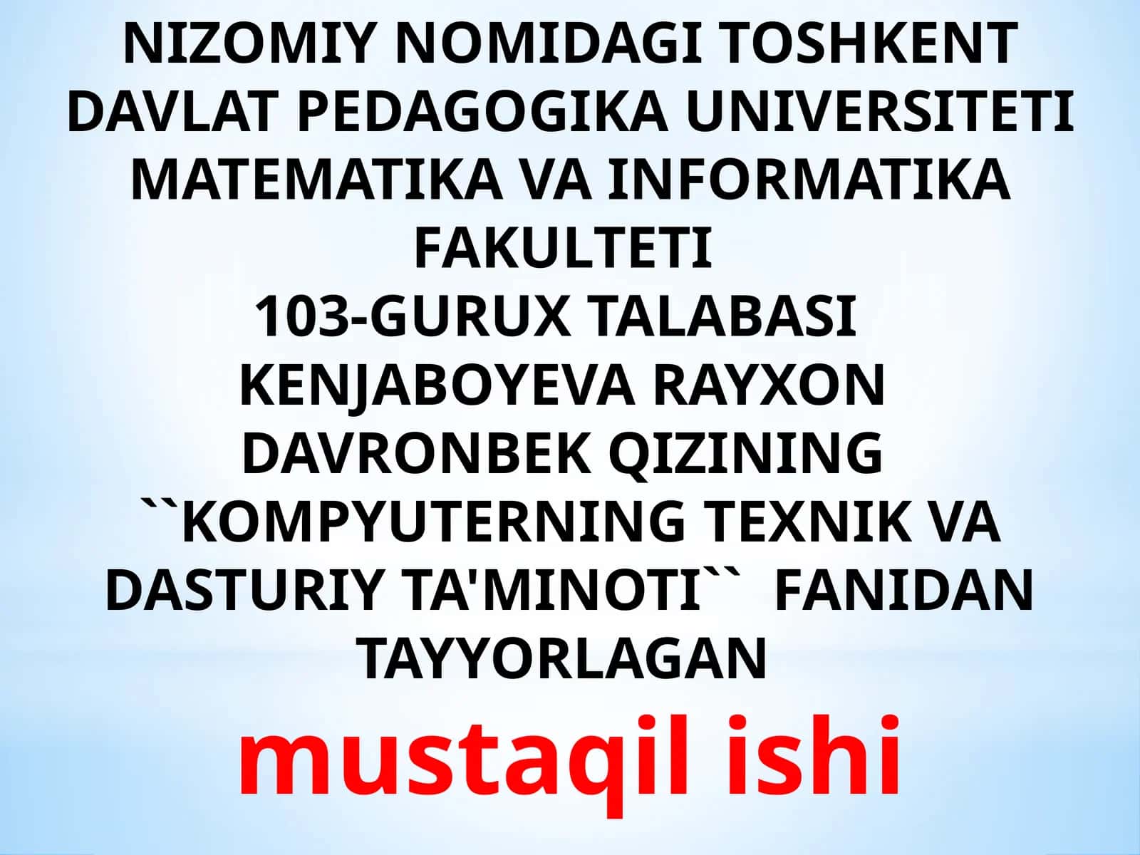 KOMPYUTERNING TEXNIK VA DASTURIY TA'MINOTI