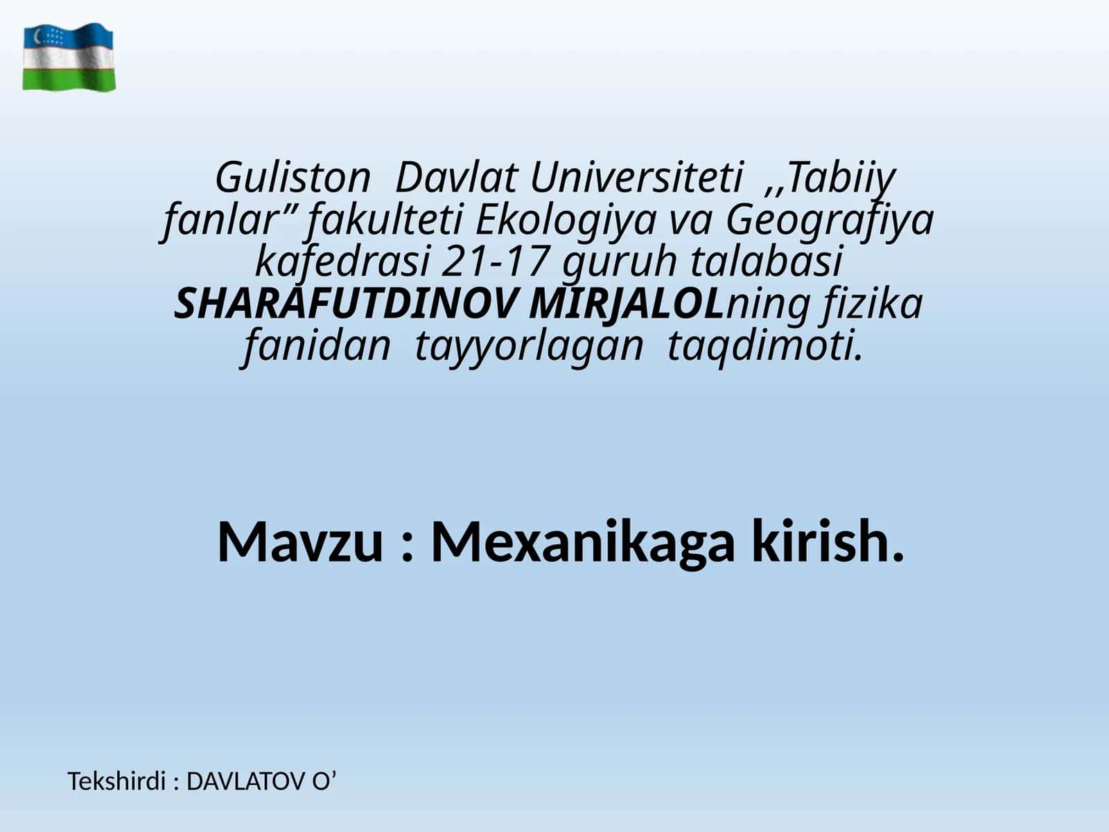 SHARAFUTDIN O`MIRJALOL fizikasi